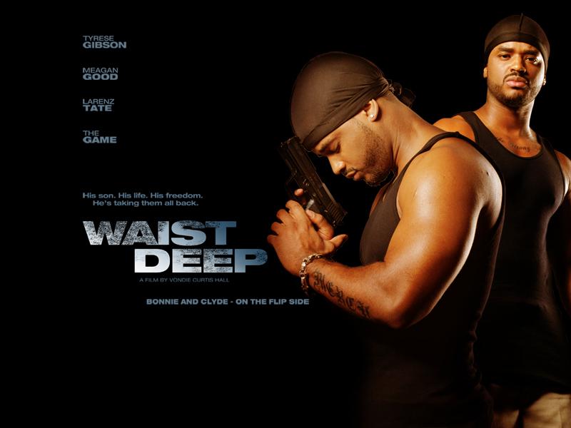 Waist Deep